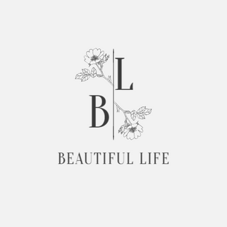 Beautiful life